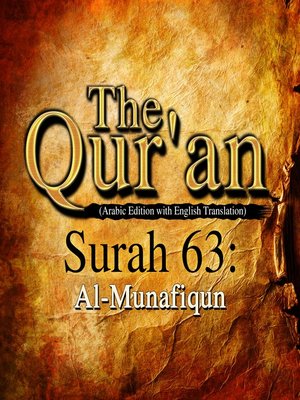cover image of The Qur'an (Arabic Edition with English Translation) - Surah 63 - Al-Munafiqun